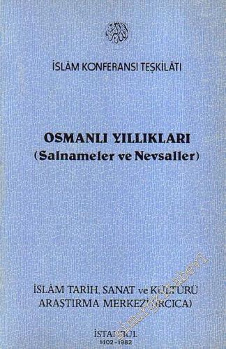 Osmanlı Yıllıkları ( Salnameler ve Nevsaller )