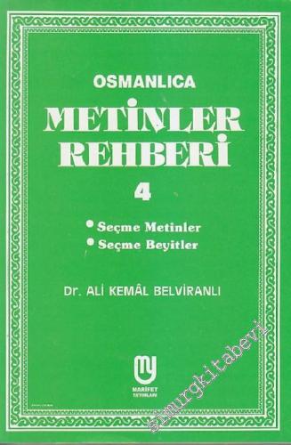 Osmanlıca Metinler Rehberi 4: Seçme Metinler - Seçme Beyitler