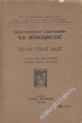 OSMANLICA: Milli Edebiyat Cereyanının İlk Mübeşşirleri ve Divan-i Türk