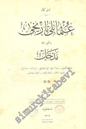 OSMANLICA Osmanlı Tarihi 1. Cilt Medhal