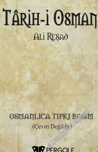 OSMANLICA Tarih-i Al-i Osman (Tıpkıbasım)