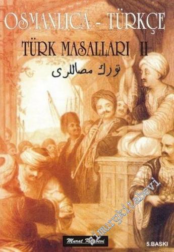 Osmanlıca Türkçe Türk Masalları 2
