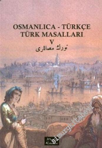 Osmanlıca Türkçe Türk Masalları 5