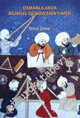 Osmanlılar'da Bilimsel Düşüncenin Yapısı