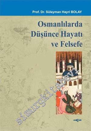 Osmanlılar'da Düşünce Hayatı ve Felsefe