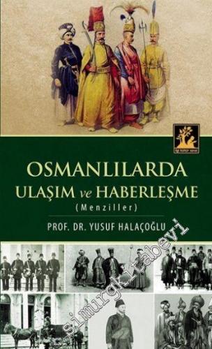 Osmanlılarda Ulaşım ve Haberleşme: Menziller