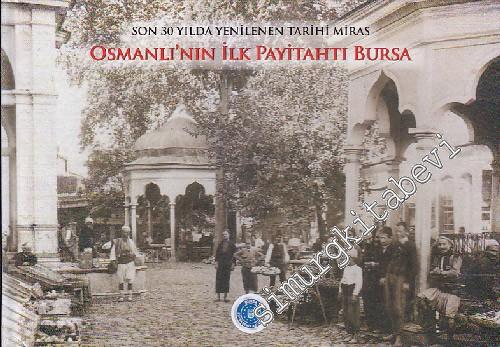Osmanlı'nın İlk Payitahtı Bursa