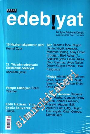 Özgür Edebiyat: İki Aylık Edebiyat Dergisi - Sayı: 17 Temmuz- Ağustos