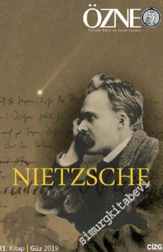 Özne Felsefe Bilim ve Sanat Yazıları - Nietzsche - Sayı: 31 Güz