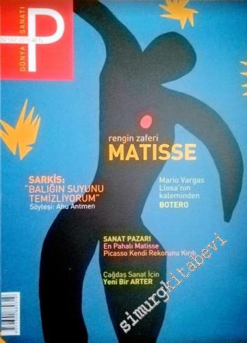 P Üç Aylık Sanat Kültür Antika - Dünya Sanatı Dergisi, Dosya: Matisse 