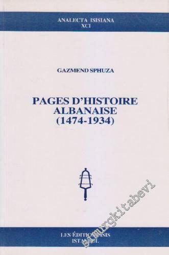 Pages d'Histoire Albanaise: 1474 - 1934