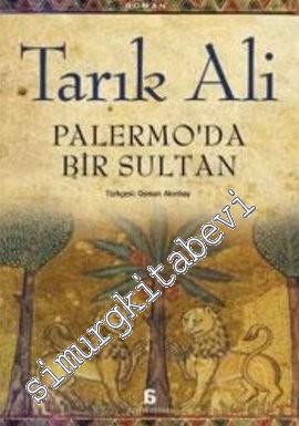 Palermo'da Bir Sultan - İslam Beşlisi 4. Kitap