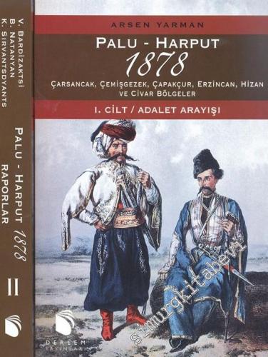 Palu - Harput 1878 - Çarşancak, Çemişgezek, Çapakçur, Erzincan, Hizan 