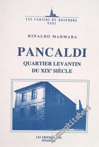 Pancaldi: Quartier Levantin Du XIXe Siecle