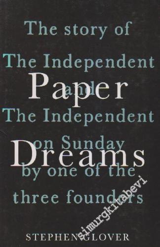 Paper Dreams: The Story Of The Independent And The Inthependent On Sun