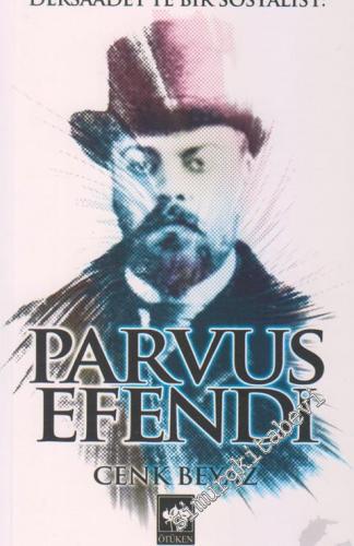 Parvus Efendi: Dersaadet'te Bir Sosyalist