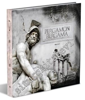 Pergamon: Bergama ve Krallığının Kültür Yansımaları