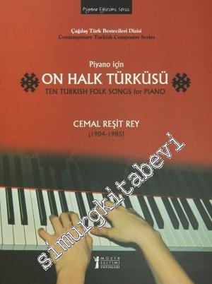 Piyano İçin On Halk Türküsü = Ten Turkish Folk Songs for Piano - Cemal