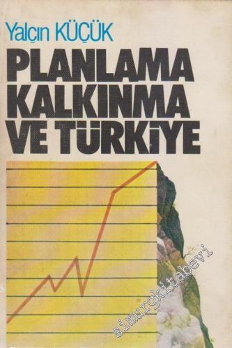 Planlama Kalkınma Ve Türkiye