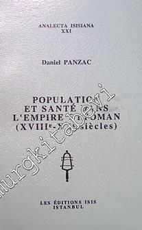 Population Et Santé Dans l'Empire Ottoman (18 e - 20 e siecles)