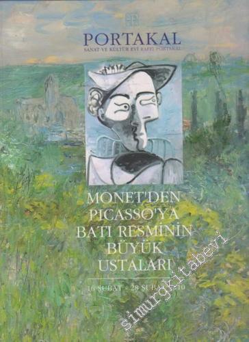 Portakal Müzayedesi: Monet'den Picasso'ya Batı Resminin Büyük Ustaları