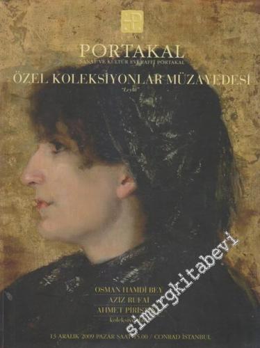 Portakal Özel Koleksiyonlar Müzayedesi: Osman Hamdi Bey, Aziz Rufai, A