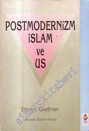 Postmodernizim, İslam ve Us