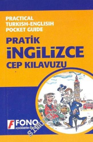 Pratik İngilizce Cep Kılavuzu = Practical Turkish - English Pocket Gui
