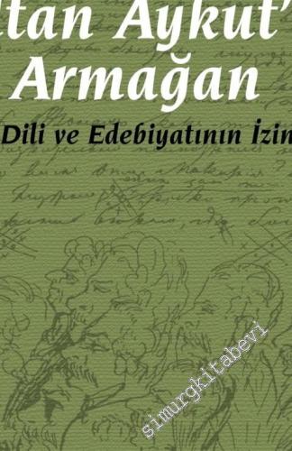 Prof. Dr. Altan Aykut'a Armağan - Rus Dili ve Edebiyatının İzinde