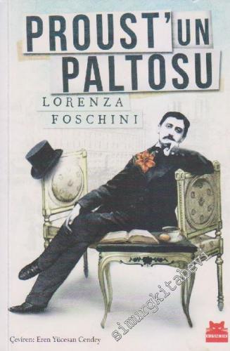Proust'un Paltosu: Bir Edebi Saplantının Hikâyesi