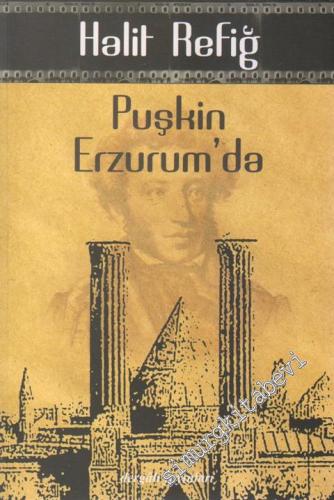 Puşkin Erzurum'da