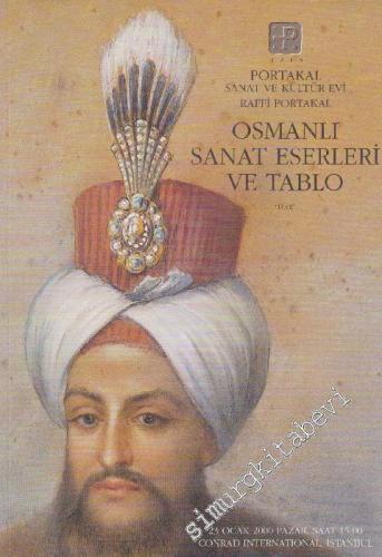 Raffi Portakal 2000 Sonbahar Müzayedesi: Osmanlı Sanat Eserleri ve Tab