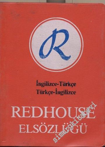 Redhouse Elsözlüğü: İngilizce- Türkçe / Türkçe- İngilizce = The Redhou