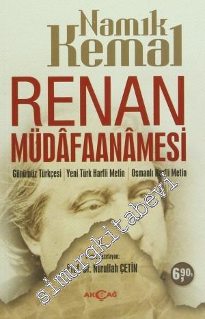 Renan Müdafaanâmesi: Günümüz Türkçesi / Yeni Türk Harfli Metin / Osman