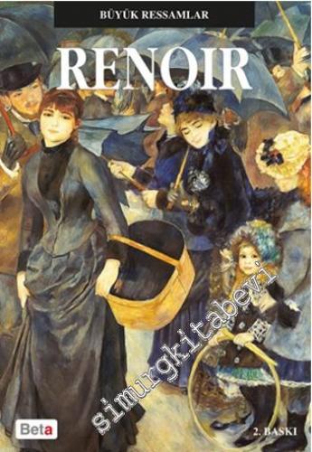 Renoir - Büyük Ressamlar