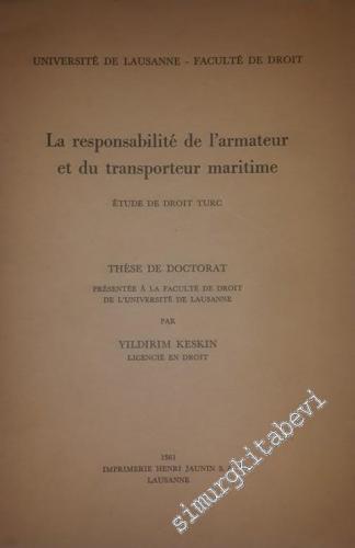 Responsabilité de l'Armateur et du Transporteur Maritime - Étude de Dr