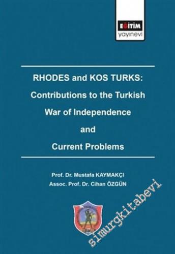Rhodes and Kos Turks: Contributions to the Turkish War of Independence