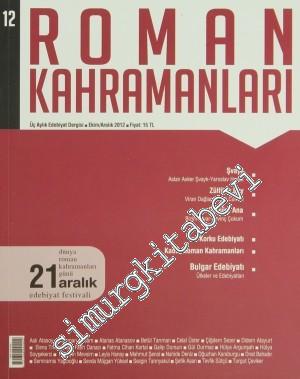 Roman Kahramanları: 3 Aylık Edebiyat Dergisi - Sayı: 12 - 12