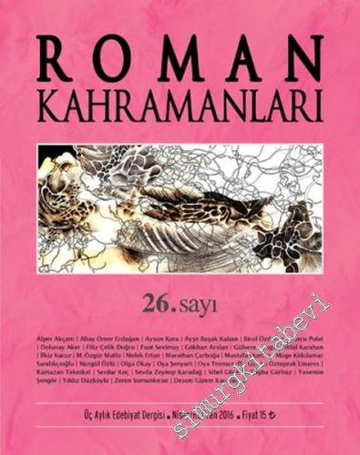 Roman Kahramanları 3 Aylık Edebiyat Dergisi Sayı: 26 - Sayı: 26 Nisan 