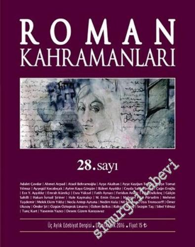 Roman Kahramanları: 3 Aylık Edebiyat Dergisi - Sayı: 28 Eylül - Ekim