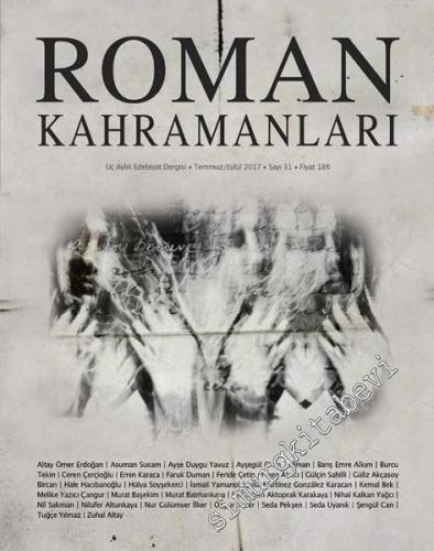 Roman Kahramanları: 3 Aylık Edebiyat Dergisi - Sayı: 31 Temmuz - Eylül