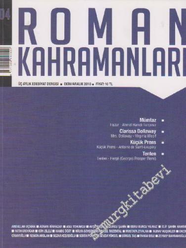 Roman Kahramanları: 3 Aylık Edebiyat Dergisi - Sayı: 4 - 4 Ekim Aralık