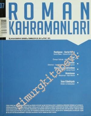 Roman Kahramanları: 3 Aylık Edebiyat Dergisi - Sayı: 7 - Sayı: 7