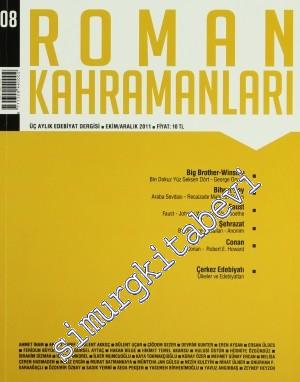 Roman Kahramanları: 3 Aylık Edebiyat Dergisi - Sayı: 8 - 8
