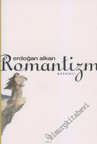 Romantizm - Antoloji