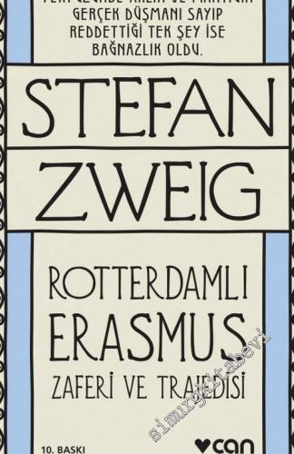 Rotterdamlı Erasmus : Zaferi ve Trajedisi