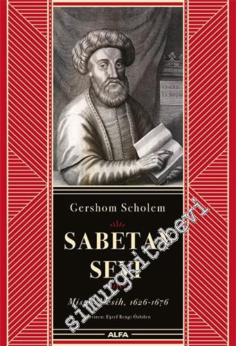 Sabetay Sevi: Mistik Mesih 1626 - 1676