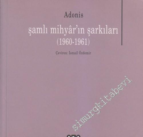Şamlı Mihyâr'ın Şarkıları ( 1960 - 1961 )