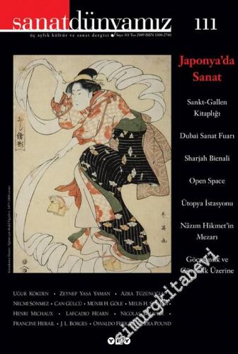 Sanat Dünyamız Kültür ve Sanat Dergisi - Dosya: Japonya'da Sanat - Say