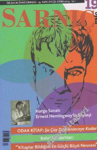 Sarnıç Aylık Öykü Dergisi - Dosya: Kurgu Sanatı: Ernest Hemingway'le S